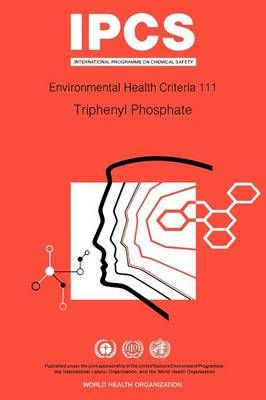 Triphenyl Phosphate By World Health Organization(WHO) 9789241571111