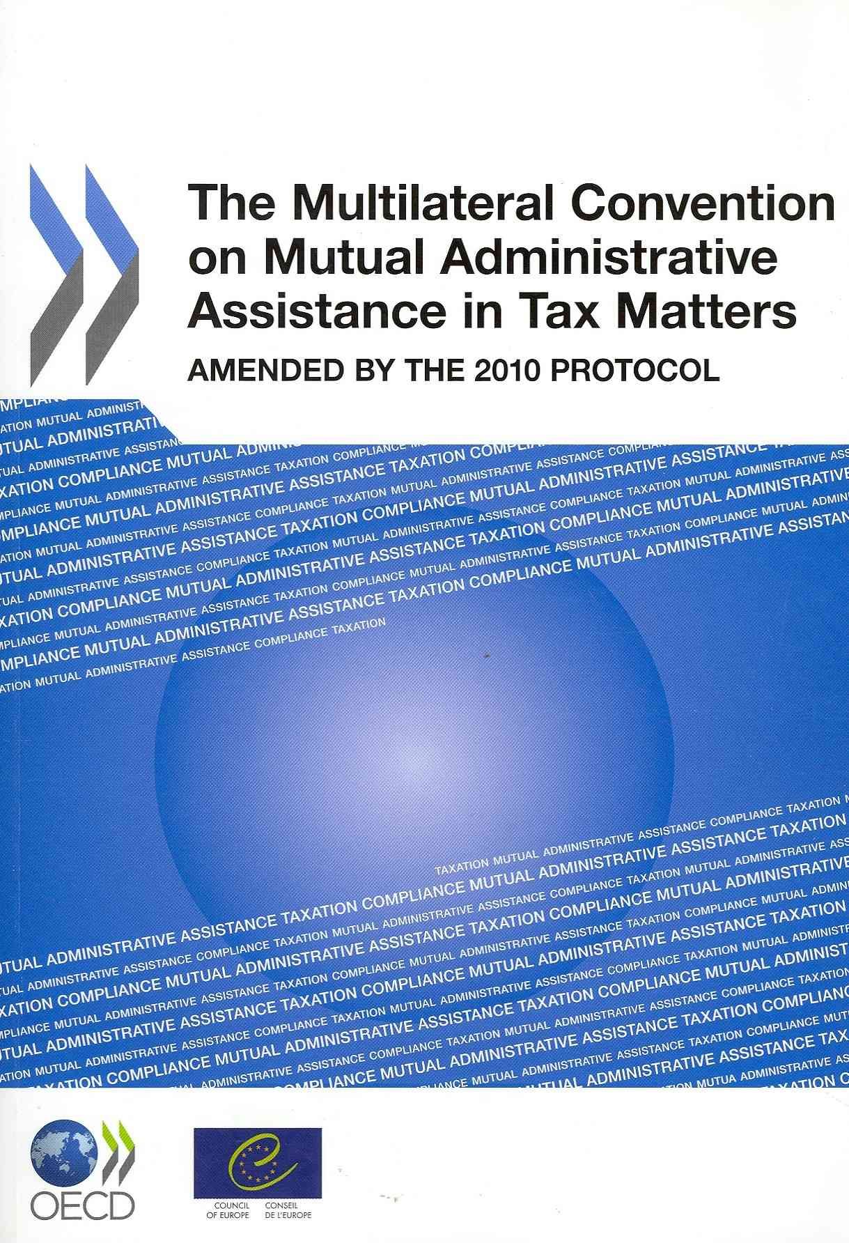 Multilateral Convention On Mutual Administrative Assistance In Tax Matters