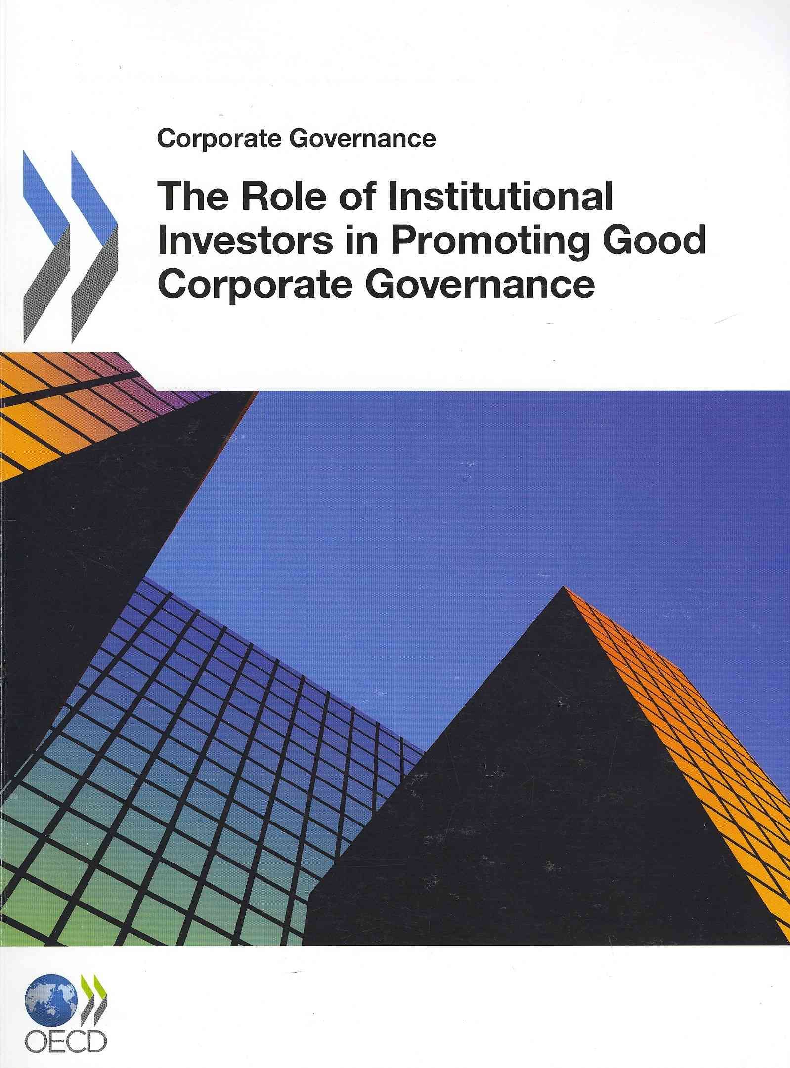Role Of Institutional Investors In Promoting Good Corporate Governance