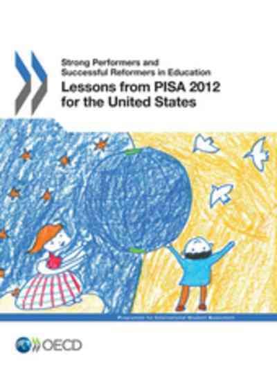 Lessons From Pisa 2012 For The United States 9789264207578 (Paperback)