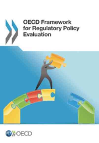 OECD Framework For Regulatory Policy Evaluation 9789264214439