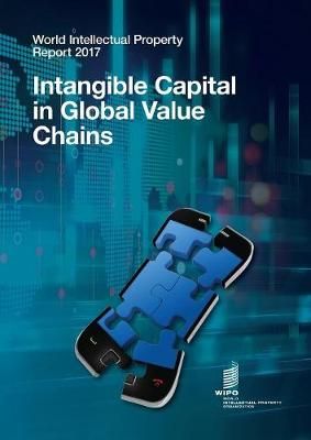 World Intellectual Property Report 2017 9789280528954 (Paperback)