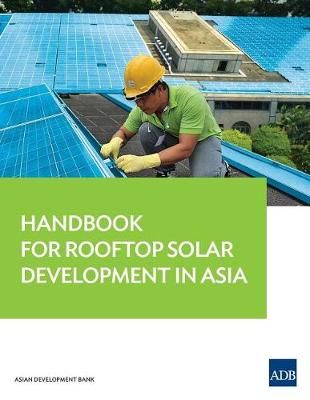 Handbook for Rooftop Solar Development in Asia 9789292548476
