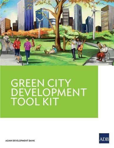 Green City Development Tool Kit By Asian Development Bank (Paperback)