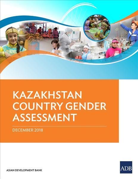 Kazakhstan Country Gender Assessment By Asian Development Bank