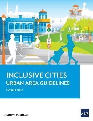 Inclusive Cities-Urban Area Guidelines By Asian Development Bank