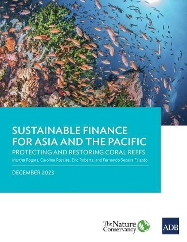 Sustainable Finance for Asia and the Pacific By Martha Rogers