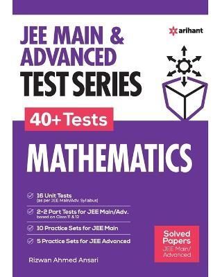 JEE Mains & Advanced Test Series 40+ Tests Mathematics 9789327194166