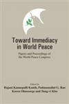 Toward Immediacy in World Peace By -Yi Kho Tung 9789350021125
