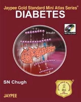 Jaypee Gold Standard Mini Atlas Series: Diabetes By SN Chugh