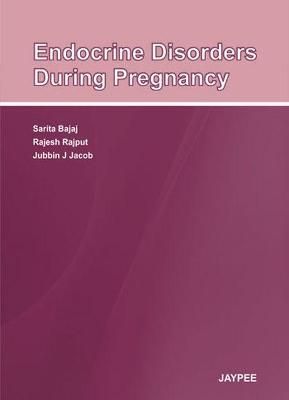 Endocrine Disorders During Pregnancy 9789350255735 (Paperback)