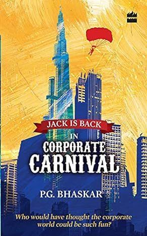 Jack Is Back In Corporate Carnival By Bhaskar P G 9789350293515