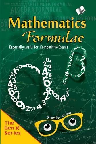 Mathematics Formulae for Competitive Examinations By Sumita Bose