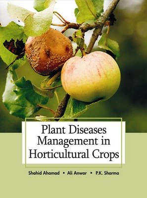 Plant Diseases Management in Horticultural Crops 9789351241492