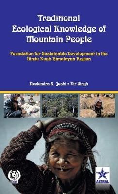 Traditional Ecological Knowledge of Mountain People 9789351242161