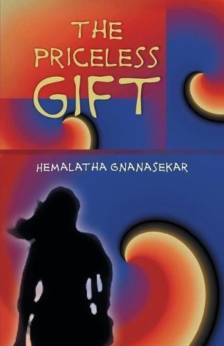 The Priceless Gift By Hemalatha Gnanasekar 9789351280217 (Paperback)