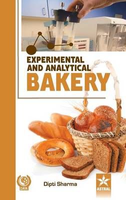 Experimental and Analytical Bakery By Dipiti Sharma 9789351306740