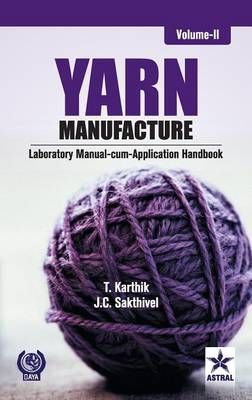 Yarn Manufacture By T Karthik 9789351309581 (Hardback)