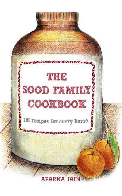 Sood Family Cook Book By Aparna Jain 9789351361688 (Hardback)