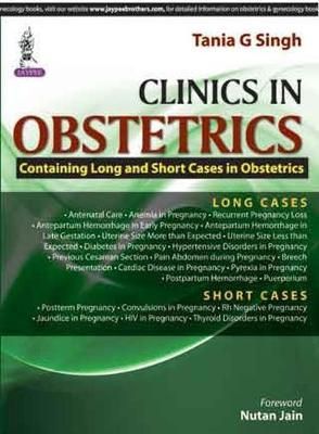 Clinics in Obstetrics By Tania G Singh 9789351521990 (Paperback)
