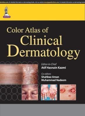 Color Atlas of Clinical Dermatology 9789351526278 (Paperback)
