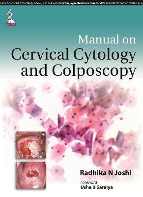 Manual on Cervical Cytology and Colposcopy By Radhika N. Joshi