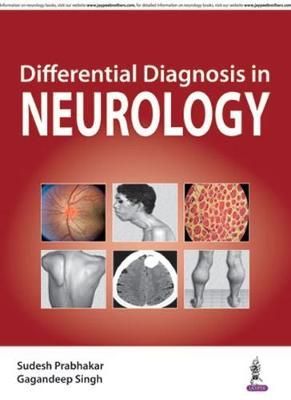 Differential Diagnosis in Neurology By Sudesh Prabhakar 9789351529026