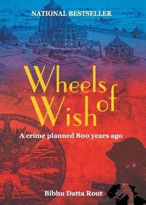 Wheels of wish By Rout 9789351967484 (Paperback)