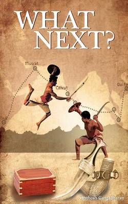 What Next? By Santhosh Gangadharan 9789352017119 (Paperback)