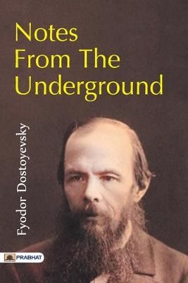 Notes from the Underground By Fyodor Dostoyevsky 9789352662074