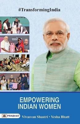 Empowering Indian Women By Shastri 9789352669844 (Paperback)