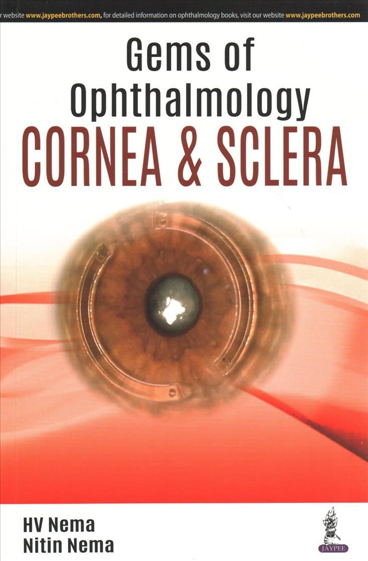 Cornea and Sclera By H. V. Nema (editor), Nitin Nema (editor)