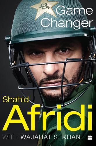 Game Changer By Shahid Afridi 9789353026714 (Hardback)
