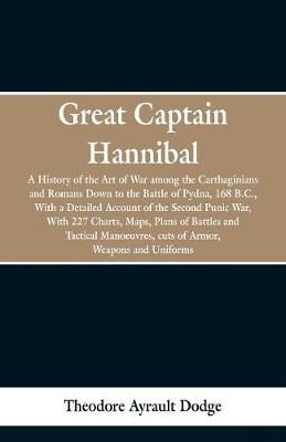 Great Captain Hannibal By Dodge 9789353297886 (Paperback)