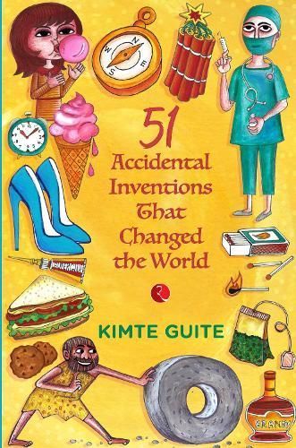 51 Accidenta l Inventions that Changed the World By Guite (Paperback)