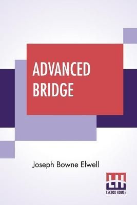 Advanced Bridge By Elwell 9789353421977 (Paperback)