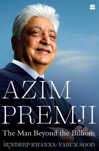 Azim Premji: By Sundeep Khanna 9789353579838 (Hardback)