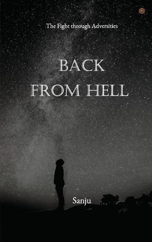 Back from Hell By Sanju 9789354385223 (Paperback)