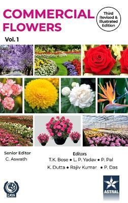 Commercial Flowers Vol 1 3rd Revised and Illustrated edn By Bose