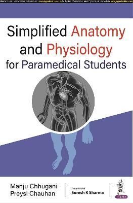 Simplified Anatomy and Physiology for Paramedical Students (Paperback)
