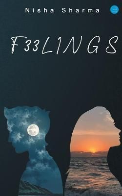 F33lings By Sharma 9789354722547 (Paperback)