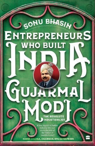Gujarmal Modi By Sonu Bhasin 9789354894749 (Paperback)