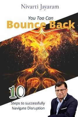 You too can Bounce Back By Nivarti Jayaram 9789354933073 (Paperback)