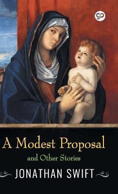 Modest Proposal and Other Stories By Jonathan 9789354994814 (Hardback)