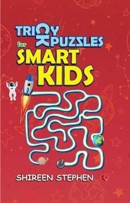TRICKY PUZZLES FOR SMART KIDS By Shireen Stephen 9789355204738