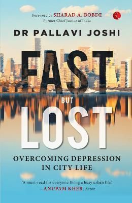 Fast but Lost By Dr Pallavi Joshi 9789355205353 (Paperback)