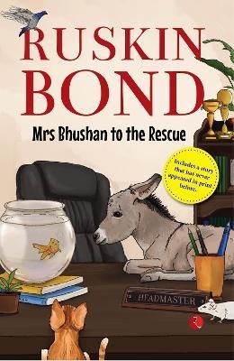 MRS BHUSHAN TO THE RESCUE By Ruskin Bond 9789355209900 (Paperback)