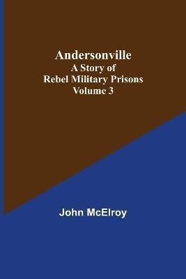 Andersonville By McElroy 9789355347954 (Paperback)