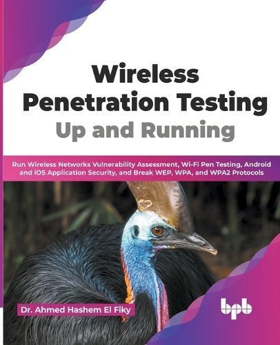 Wireless Penetration Testing By Ahmed Hashem El Fiky 9789355512741