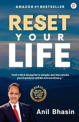 Reset Your Life By Anil Bhasin 9789355541796 (Paperback)